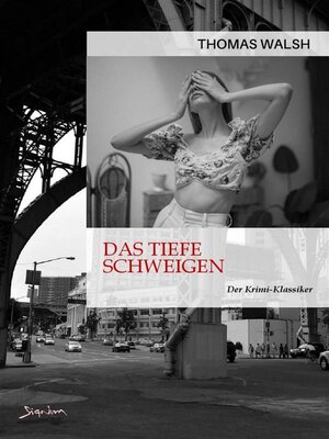 cover image of DAS TIEFE SCHWEIGEN